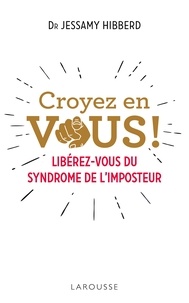 Téléchargement d'ebooks sur ipad Croyez en vous ! Liberez-vous du syndrome de l'imposteur in French PDB ePub