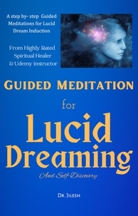  Dr. Jilesh - Guided Meditation for Lucid Dreaming and Self-Discovery - Self Help.