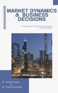 Market Dynamics & Business Decisions