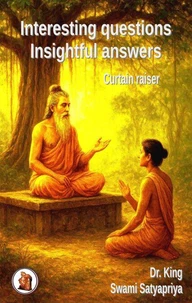 Interesting Questions - Insightful Answers : Curtain Raiser