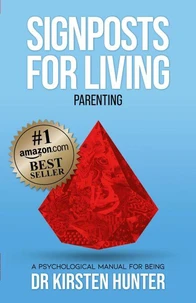 Signposts for Living Book 5, Parenting – Love, Pride, Apprenticeship