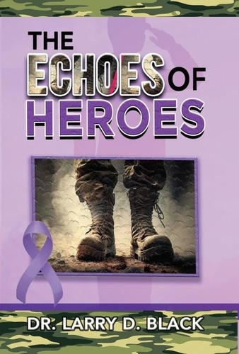  Dr. Larry Black - Echoes of Heroes.