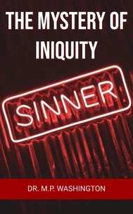 The Mystery of Iniquity