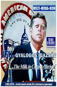 JFK–GYALOGOS IGAZSÁG