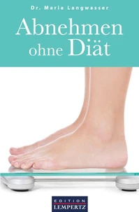 Abnehmen ohne Diät