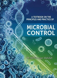 A Textbook on the Principles and Practice of Microbial Control
