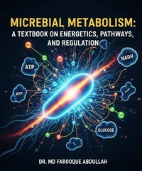 Microbial Metabolism: A Textbook on Energetics, Pathways, and Regulation