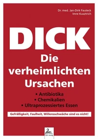 DICK Die verheimlichten Ursachen