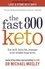 Fast 800 Keto. Eat well, burn fat, manage your weight long-term