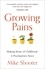 Growing Pains. Making Sense of Childhood – A Psychiatrist's Story