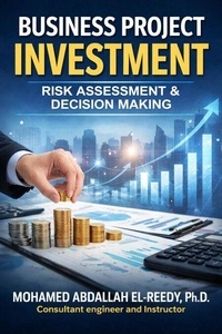Business Project  Investment : Risk Assessment &amp; Decision Making