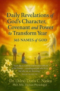 Daily Revelations of God’s Character, Covenant, and Power to Transform Your Year: 365 Names of God
