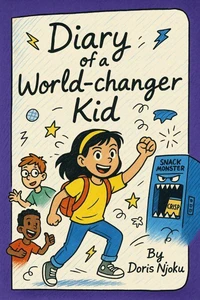 Diary of a World-Changer Kid