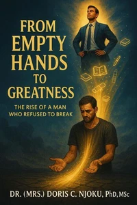 From Empty Hands to Greatness :  The Rise of a Man Who Refused to Break
