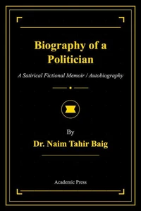 Biography of a Politician