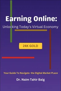 Earning Online: Unlocking Today's Virtual Economy