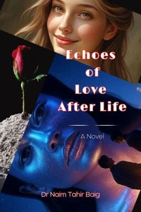 Echoes of Love After Life