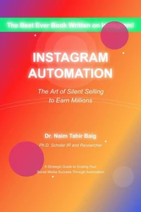 Instagram Automation: The Art of Silent Selling to Earn Millions