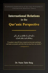 International Relations in the Qur'anic Perspective