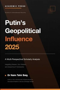 Putin's Geopolitical Influence 2025