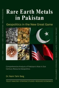 Rare Earth Metals in Pakistan: Geopolitics in the New Great Game