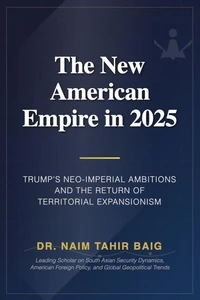 The New American Empire In 2025