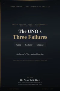 The UNO's Three Failures