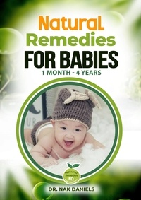  Dr. Nak Daniels - Natural Remedies For Babies.