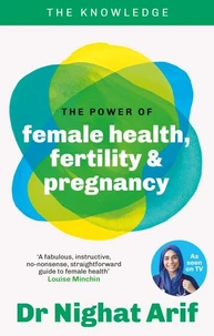 The Power of Female Health, Fertility &amp; Pregnancy