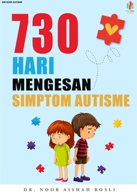  Dr. Noor Aishah - 730 Hari Mengesan Simptom Autisme - Autism Diaries, #2.