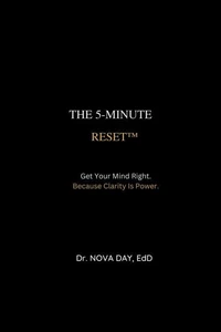 The 5 Minute Reset Get Your Mind Right
