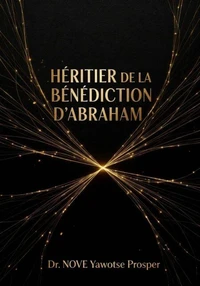 HERITIER DE LA BENEDICTION D'ABRAHAM