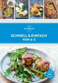 Schnell &amp; einfach von A–Z