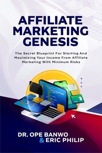  Dr. Ope Banwo - Affiliate Marketing Genesis - Internet Business Genesis Series, #3.