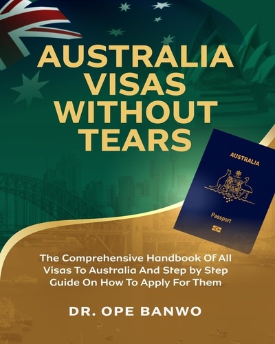  Dr. Ope Banwo - Australia Visas Without Tears.