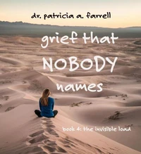 Grief That Nobody Names