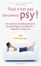 Dr Patrick Ben Soussan - Tout n'est pas (forcément) psy !.