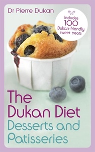 Dr Pierre Dukan - The Dukan Diet Desserts and Patisseries.