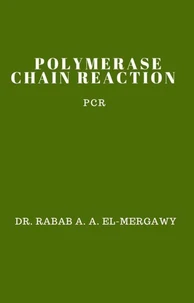Polymerase Chain Reaction : PCR