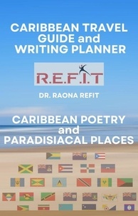  DR. RAONA REFIT - Caribbean Poetry and Paradisiacal Places.