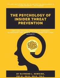 The Psychology of Insider Threat Prevention Part 2