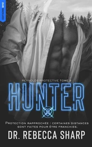 Reynolds Protective Series - tome 2 : Hunter