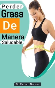 Perder Grasa De Manera Saludable