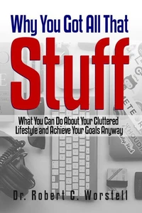 Why You Got All That Stuff