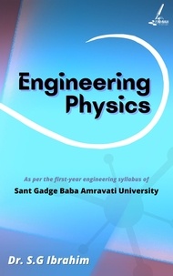  Dr. S.G Ibrahim - Engineering Physics.