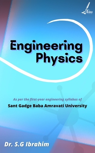  Dr. S.G Ibrahim - Engineering Physics.