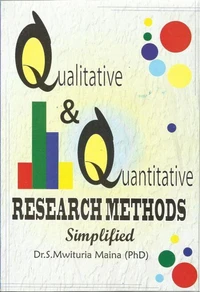 Qualitative and Quantitative Research  Methods Simplified