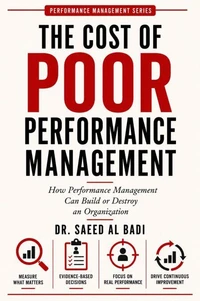 THE COST OF POOR PERFORMANCE MANAGEMENT