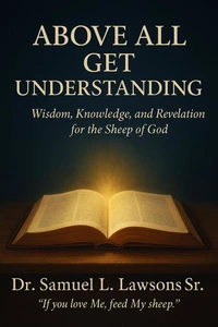 Above All Get Understanding