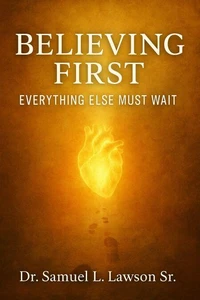 Believing First